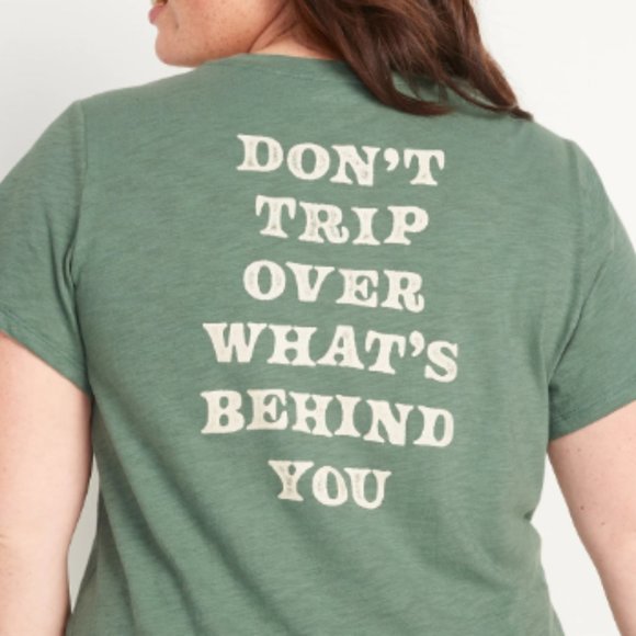 Old Navy Tops - OLD NAVY Size 3X Don't Trip Over What's Behind You t-shirt - Sage green New